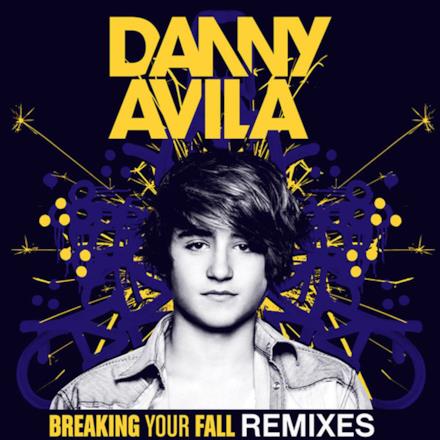 Breaking Your Fall (Remixes) - EP