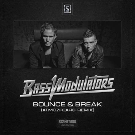 Bass Modulators - Bounce & Break (Atmozfears Remix) - Single