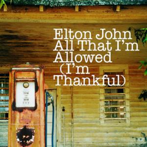 All That I'm Allowed (I'm Thankful) - Single