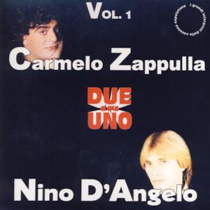 Due In Uno - Carmelo Zappulla Nino D'Angelo