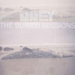 The Buried Sessions of Skylar Grey - Single