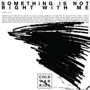 Something Is Not Right With Me - Single