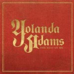 The Best of Me: Yolanda Adams Greatest Hits