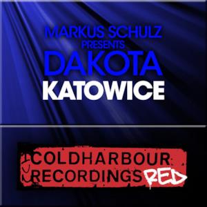Katowice (Markus Schulz Presents Dakota) - Single