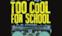 Too Cool for School - EP