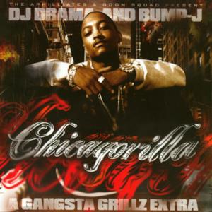 Chicagorilla - Gangsta Grillz Extra