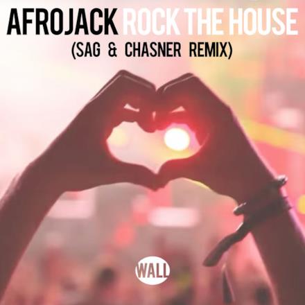 Rock the House (Sag & Chasner Remix) - Single