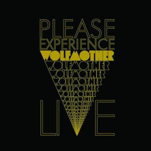 Please Experience Wolfmother (Live) - EP