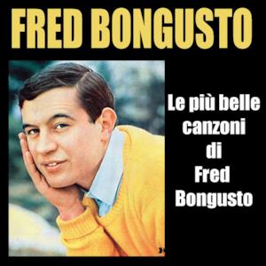 Le piu belle canzoni di Fred Bongusto - Single