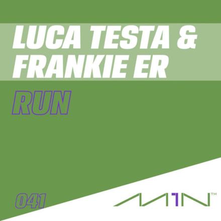 Run (Luca Testa & Frankie Er) - Single