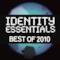 Identity Essentials Best of 2010