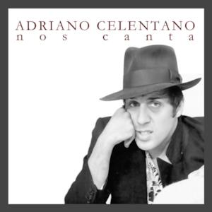 Adriano Celentano Nos Canta