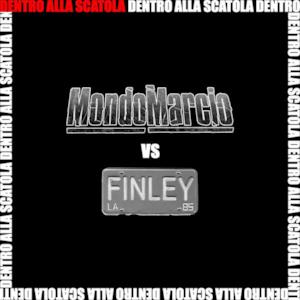 Dentro Alla Scatola (Mondo Marcio vs. Finley) - Single
