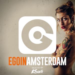 Ego in Amsterdam 2016 Selected by Kharfi