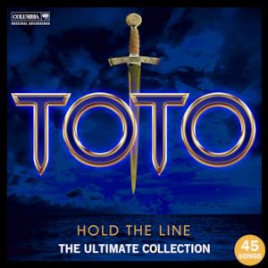 Hold the Line: The Ultimate Toto Collection