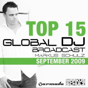Global DJ Broadcast Top 15: September 2009 (Compiled By Markus Schulz)