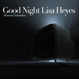 Good Night Lisa Heyes - Single