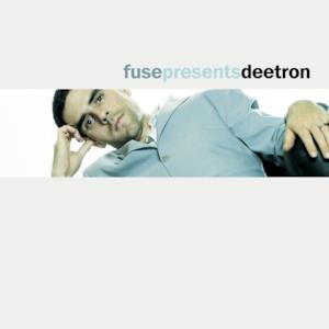 Fuse Presents Deetron