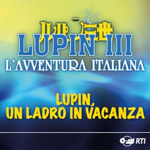 Lupin, un ladro in vacanza - Single