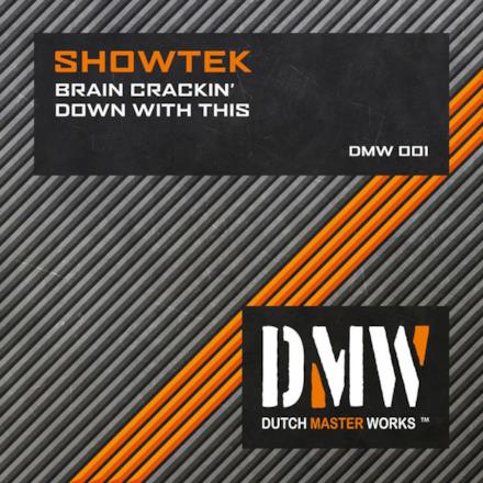 Brain Crackin' / Down with This - Single