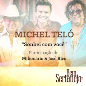 Sonhei Com Você (feat. Milionário & José Rico) - Single