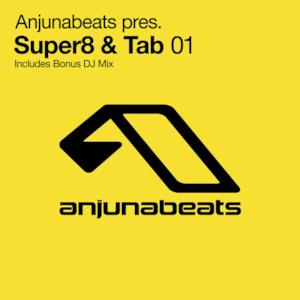 Anjunabeats Presents Super8 & Tab, Vol. 1