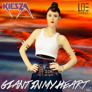 Giant In My Heart (LOE Remix) - Single