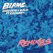 Blame (Remixes) [feat. Elliphant] - EP