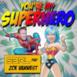 You're My Superhero (feat. Zoe VanWest) - Single