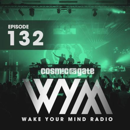 Wake Your Mind Radio 132
