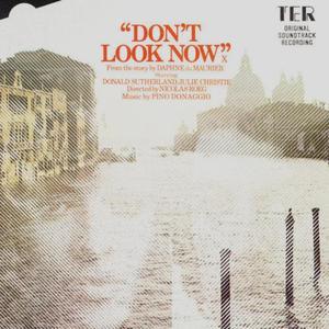 Don't Look Now (Soundtrack from the Motion Picture)