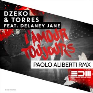 L'Amour Toujours (Paolo Aliberti Rmx) [feat. Delaney Jane] - Single