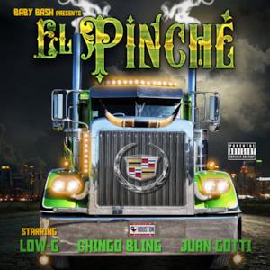El Pinche (feat. Low-G, Chingo Bling & Juan Gotti) - Single