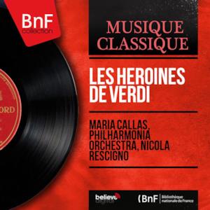 Les héroïnes de Verdi (Mono Version)