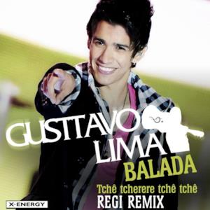 Balada (Tchê Tcherere Tchê Tchê) (Regi Remix) - Single
