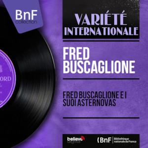 Fred Buscaglione e i suoi Asternovas (Mono Version) - EP