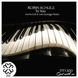 To You (Kai Ne Zeit & Lanz Sonniger Remix) - Single