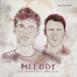 Melody (feat. James Blunt) - Single