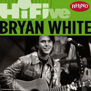 Rhino Hi-Five: Bryan White - EP