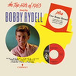 The Top Hits of 1963 Sung By Bobby Rydell
