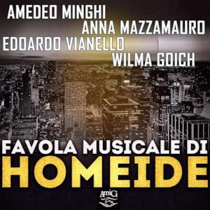 Favola musicale di Homeide (feat. Anna Mazzamauro & Wilma Goich)