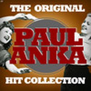 The Original Paul Anka Hit Collection