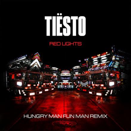 Red Lights (Hungry Man Fun Man Remix / Extended Mix) - Single