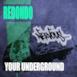 Your Underground (Original Mix) - Single
