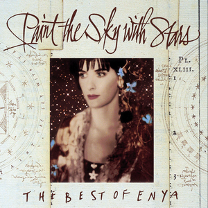 Paint the Sky With Stars - The Best of Enya