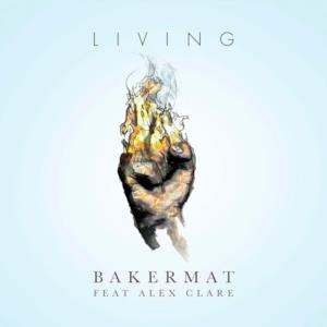 Living (feat. Alex Clare) - Single