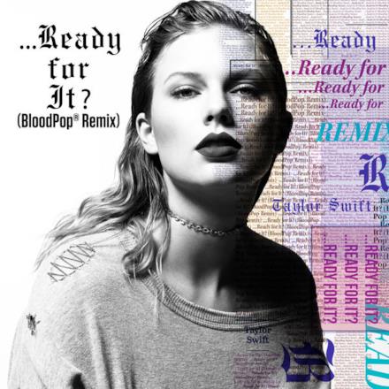 ...Ready for It? (BloodPop® Remix) - Single