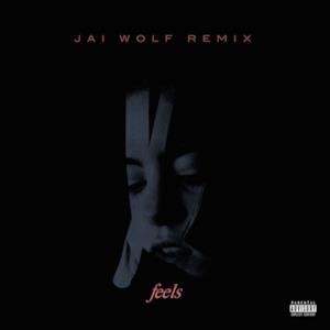 Feels (Jai Wolf Remix) - Single