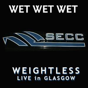 Weightless (Live In Glasgow 2007) - Single