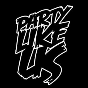 Party Like Us - EP